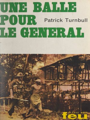 cover image of Une balle pour le général